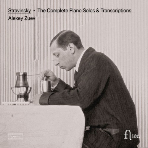 Alexey Zuev – Stravinsky: The Complete Piano Solos & Transcriptions (2022) [FLAC 24bit, 96 kHz]