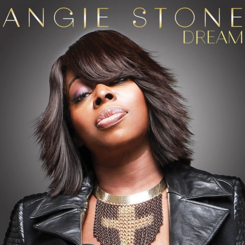 Angie Stone - Dream (2015) Download