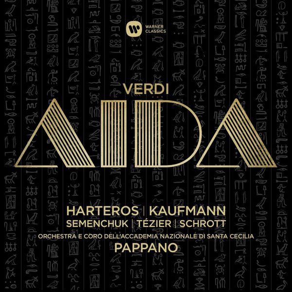 Anja Harteros, Jonas Kaufmann, Antonio Pappano – Verdi: Aida (2015) [Official Digital Download 24bit/96kHz]