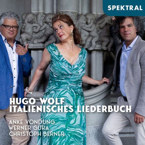 Anke Vondung – Hugo Wolf – Italienisches Liederbuch (2021) [FLAC 24bit, 96 kHz]
