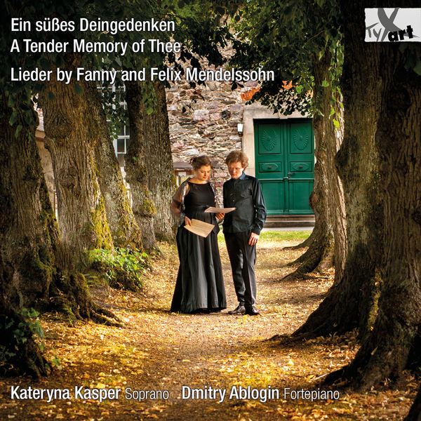 Kateryna Kasper, Dmitry Ablogin – Ein süßes Deingedenken: Lieder by Fanny & Felix Mendelssohn (2022) [Official Digital Download 24bit/48kHz]