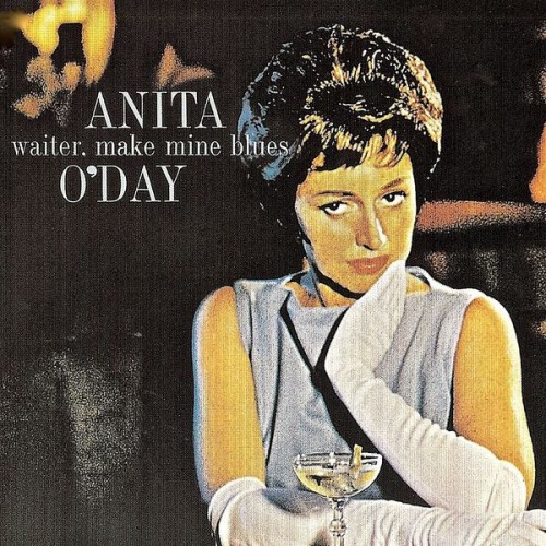Anita O’Day – Waiter, Make Mine Blues (Remastered) (1961/2019) [FLAC 24bit, 44,1 kHz]