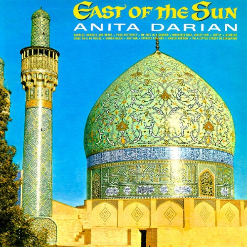 Anita Darian – East Of The Sun (1960/2021) [FLAC 24bit, 96 kHz]