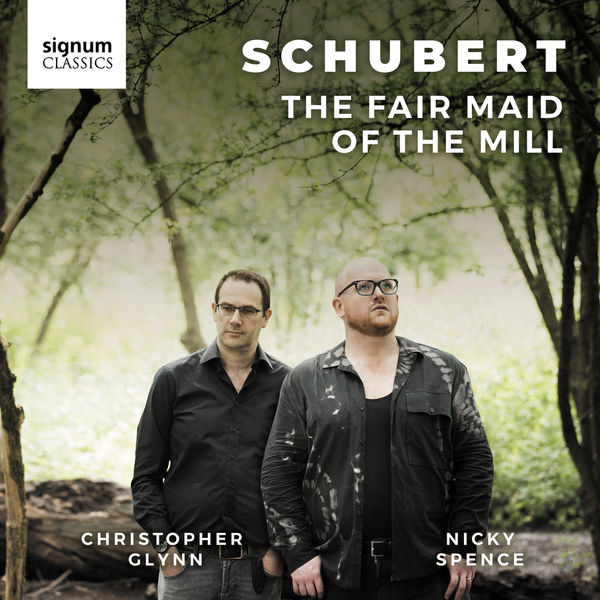 Nicky Spence & Christopher Glynn – Schubert: The Fair Maid of the Mill (2022) [Official Digital Download 24bit/96kHz]