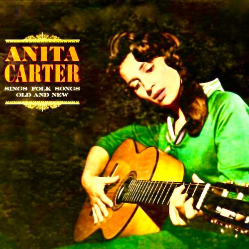 Anita Carter - Songs Old And New (1962/2021) Download