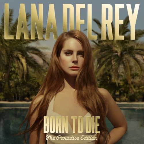Lana Del Rey – Born to Die – The Paradise Edition (2012) [FLAC 24bit, 44,1 kHz]