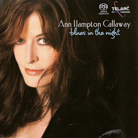 Ann Hampton Callaway – Blues In The Night (2006) MCH SACD ISO + Hi-Res FLAC
