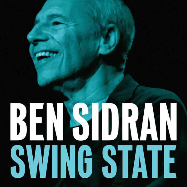 Ben Sidran - Swing State (2022) [FLAC 24bit/88,2kHz]