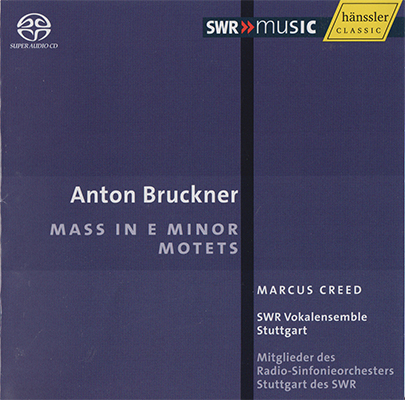 SWR Vokalensemble Stuttgart, Marcus Creed – Anton Bruckner – Mass in E Minor / Motets (2008) MCH SACD ISO + Hi-Res FLAC