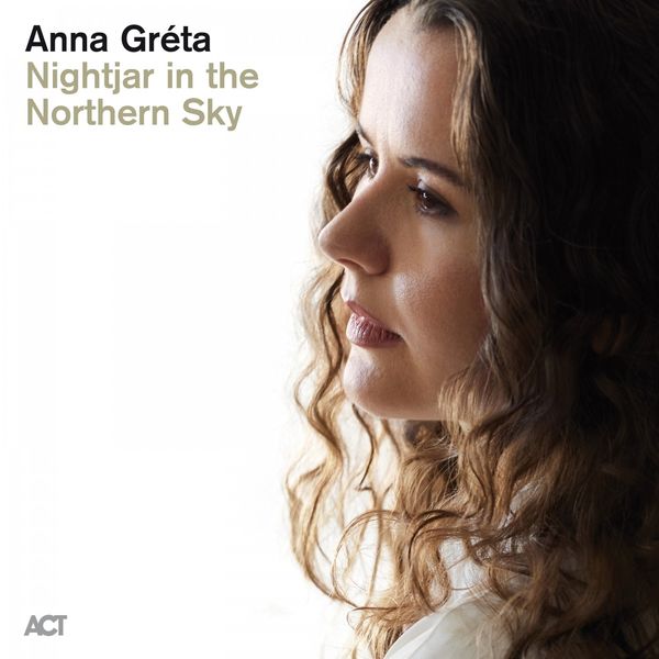 Anna Gréta – Nightjar in the Northern Sky (2021) [Official Digital Download 24bit/48kHz]