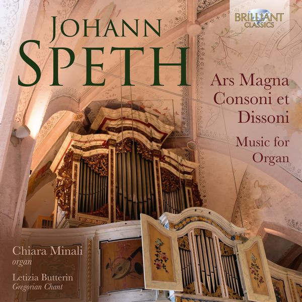 Chiara Minali - Speth: Ars Magna Consoni et Dissoni, Music for Organ (2022) [FLAC 24bit/96kHz] Download