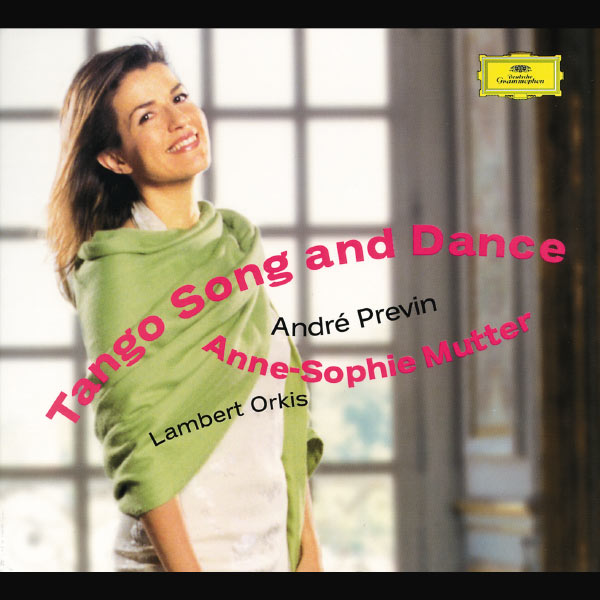 Anne-Sophie Mutter, André Previn, Lambert Orkis – Tango Song and Dance (2003) [Official Digital Download 24bit/96kHz]
