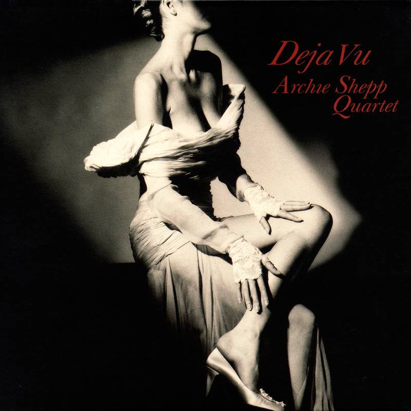 Archie Shepp Quartet – Deja Vu (2001) [Japan 2003] SACD ISO + Hi-Res FLAC
