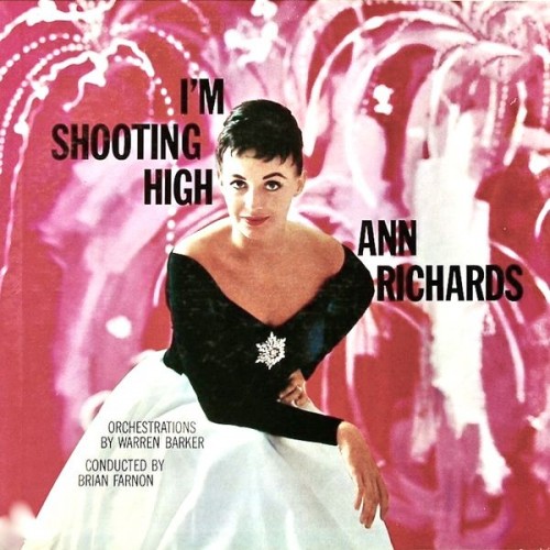 Ann Richards – I’m Shooting High (2021)