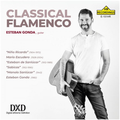 Esteban Gonda – Classical Flamenco (2022) [FLAC 24bit, 192 kHz]