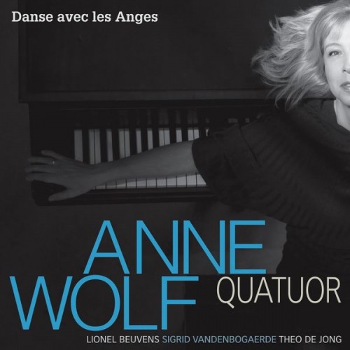 Anne Wolf Quatuor - Danse avec les anges (2019) Download