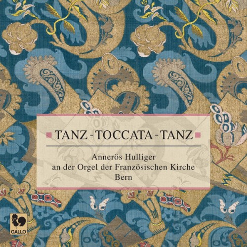 Annerös Hulliger – Tanz – Toccata – Tanz (2021) [FLAC 24bit, 96 kHz]