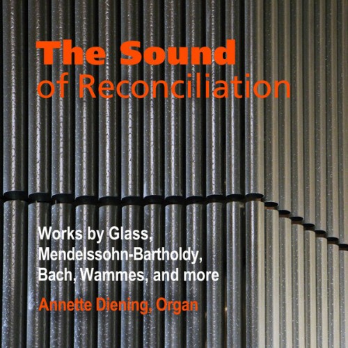 Annette Diening – The Sound of Reconciliation (2021) [FLAC 24bit, 96 kHz]