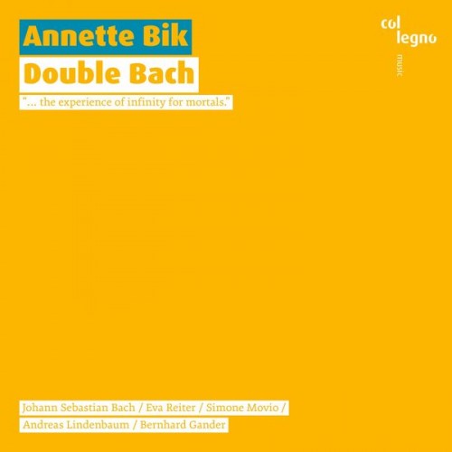 Annette Bik – Double Bach (2018) [FLAC 24bit, 88,2 kHz]