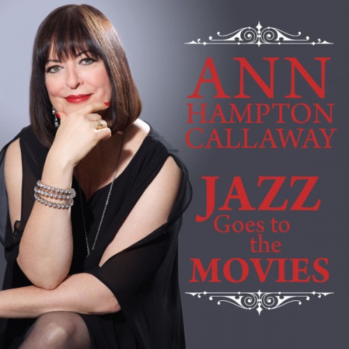 Ann Hampton Callaway – Jazz Goes To The Movies (2018) [FLAC 24bit, 44,1 kHz]