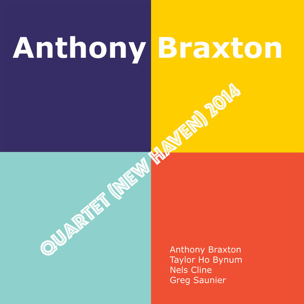 Anthony Braxton – Quartet (New Haven) 2014 (2019) [Official Digital Download 24bit/96kHz]