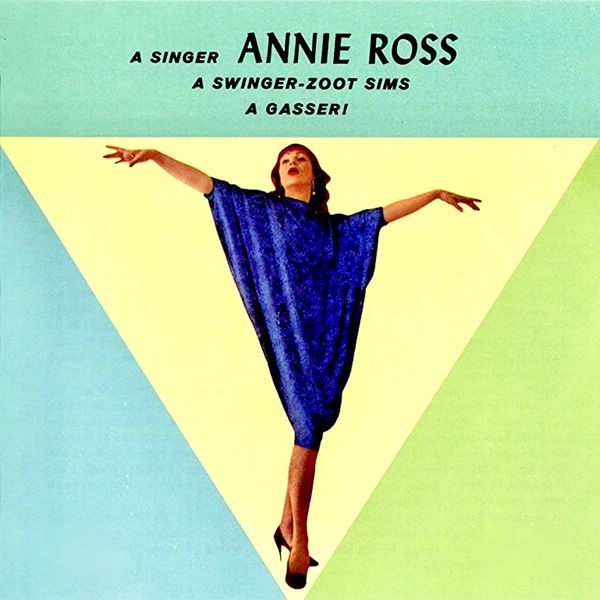 Annie Ross – A Gasser! (2020) [Official Digital Download 24bit/96kHz]