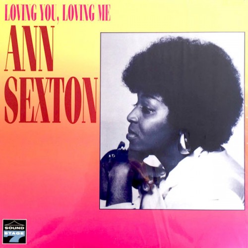 Ann Sexton - Loving You, Loving Me (1973/2018) Download