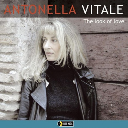 Antonella Vitale – The Look Of Love (2003/2015) [24bit FLAC]