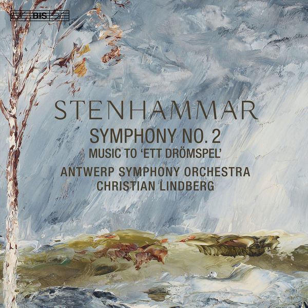 Antwerp Symphony Orchestra & Christian Lindberg – Stenhammar: Symphony No. 2 & Ett drömspel (2018) [Official Digital Download 24bit/96kHz]