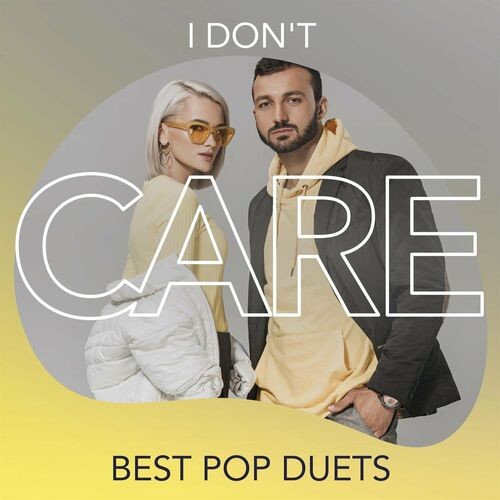 Various Artists – I Don’t Care: Best Pop Duets (2022)  MP3 320kbps