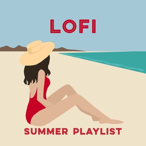 Various Artists – Lofi – Summer Playlist (2022)  MP3 320kbps