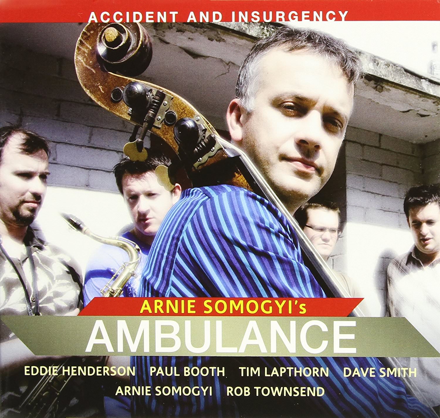Arnie Somogyi’s Ambulance – Accident And Insurgency (2007) MCH SACD ISO + Hi-Res FLAC