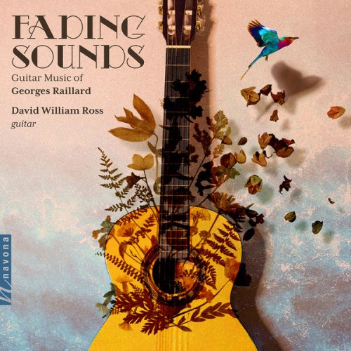 David William Ross, Georges Raillard – Fading Sounds (2022) [FLAC 24bit, 96 kHz]