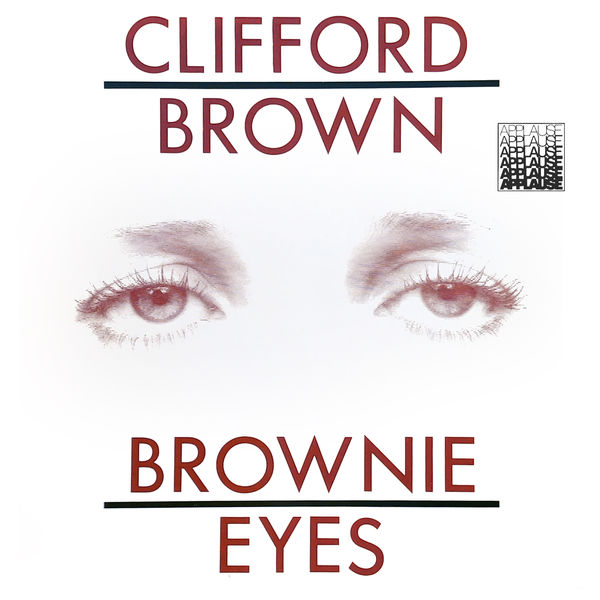 Clifford Brown – Brownie Eyes (1974/2022) [Official Digital Download 24bit/96kHz]
