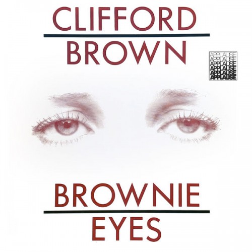 Clifford Brown – Brownie Eyes (1974/2022) [FLAC 24bit, 96 kHz]
