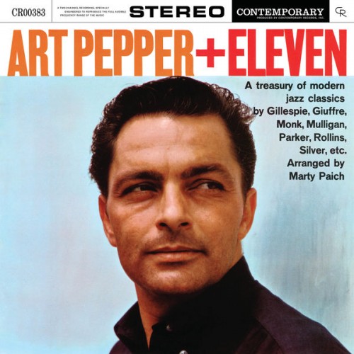 Art Pepper – + Eleven: Modern Jazz Classics (Contemporary Records 70th Anniversary Series) (1960/2022) [FLAC 24bit, 192 kHz]
