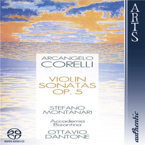Accademia Bizantina, Stefano Montanari & Ottavio Dantone – Corelli: Violin Sonatas Op. 5, Nos. 1-12 (2005/2007) [FLAC 24bit, 96 kHz]
