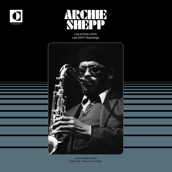 Archie Shepp – Archie Shepp (Live in Paris 1974) (2021) [Official Digital Download 24bit/48kHz]
