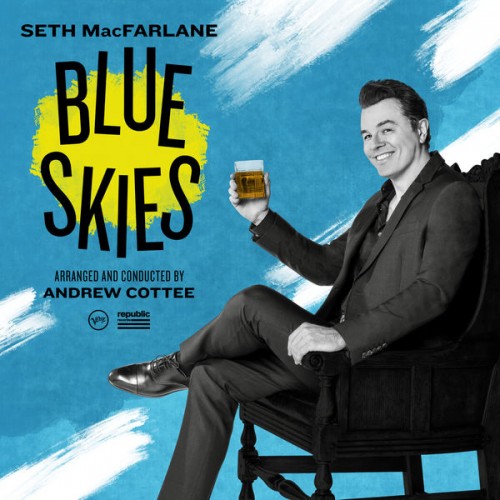 Seth MacFarlane – Blue Skies (2022) [FLAC 24bit, 96 kHz]