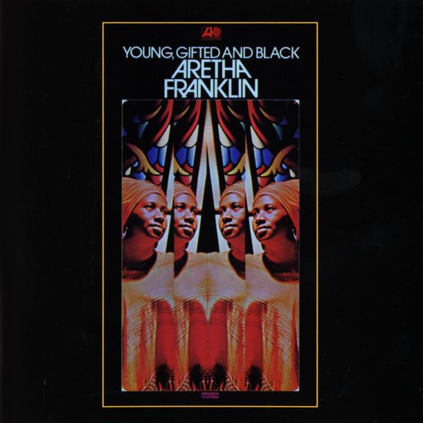 Aretha Franklin – Young, Gifted and Black (1972/2012) [Official Digital Download 24bit/192kHz]