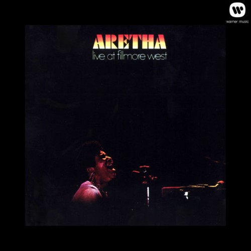 Aretha Franklin – Live At Fillmore West (1971/2012) [FLAC 24bit, 192 kHz]