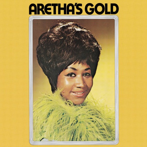 Aretha Franklin – Aretha’s Gold (1968/2020) [24bit FLAC]