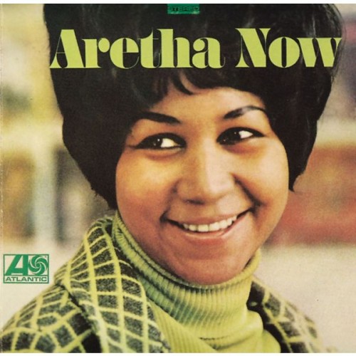 Aretha Franklin – Aretha Now (1968/2012) [FLAC 24bit, 192 kHz]