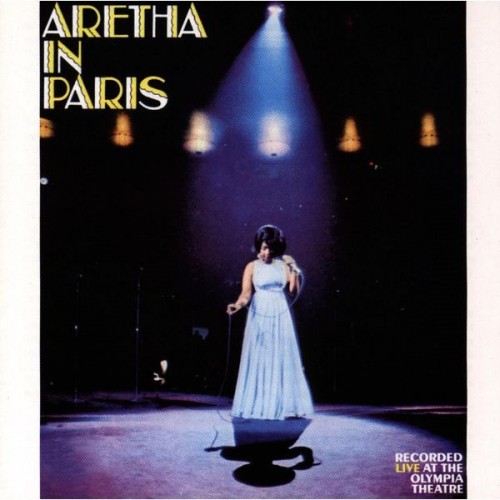 Aretha Franklin – Aretha In Paris (1968/2012) [FLAC 24bit, 192 kHz]
