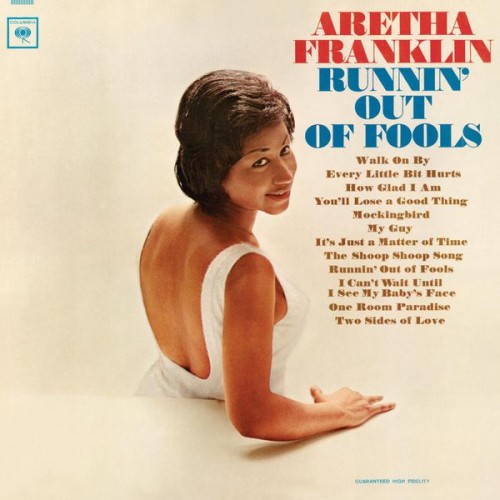 Aretha Franklin – Runnin’ Out of Fools (Expanded Edition) (1964/2011) [FLAC 24bit, 96 kHz]