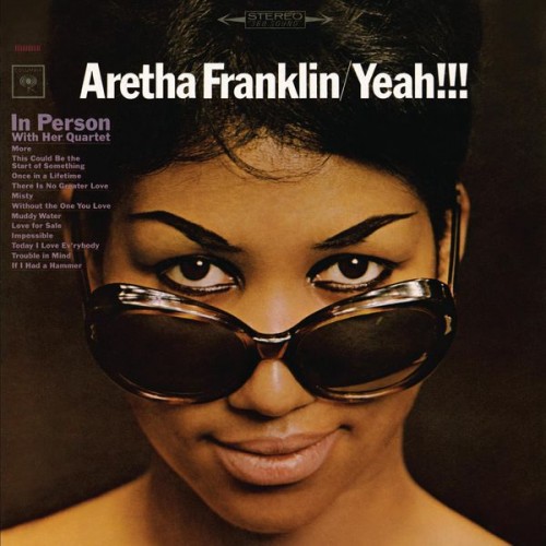 Aretha Franklin – Yeah!!! Aretha Franklin In Person With Her Quartet (1965/2011)