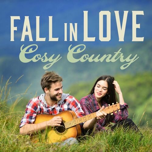 Various Artists - Fall In Love - Cosy Country (2022) MP3 320kbps Download