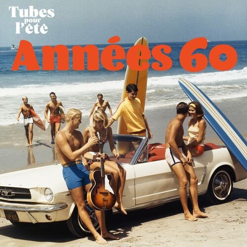 Various Artists – Tubes pour l’été – Années 60 (2022) MP3 320kbps