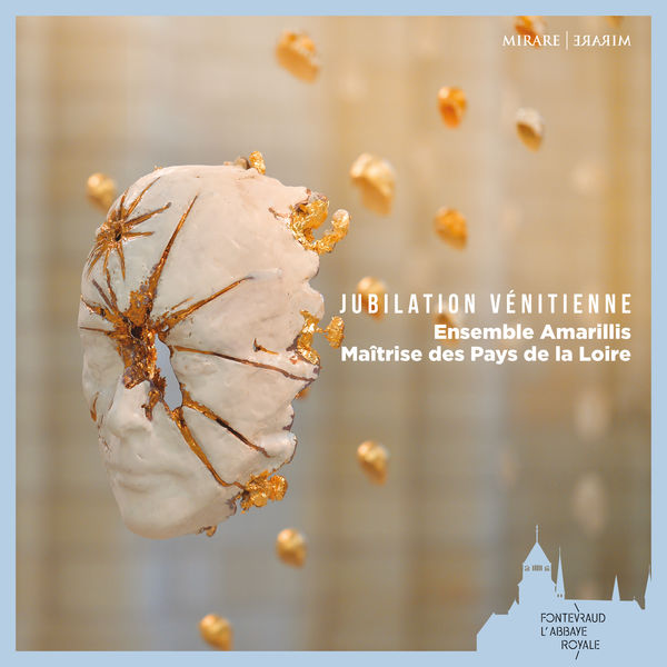Ensemble Amarillis, Mariana Delgadillo, Maîtrise des Pays de la Loire – Jubilation vénitienne (2022) [Official Digital Download 24bit/96kHz]