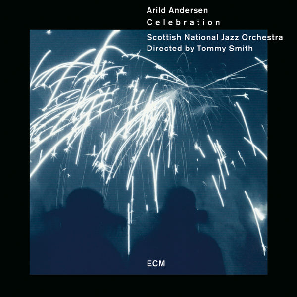 Arild Andersen, Scottish National Jazz Orchestra, Tommy Smith – Celebration (2012) [Official Digital Download 24bit/48kHz]